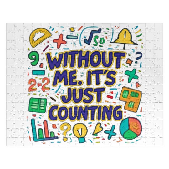 Math Teacher Squad – Without Me, It’s Just Countin Jigsaw Puzzles