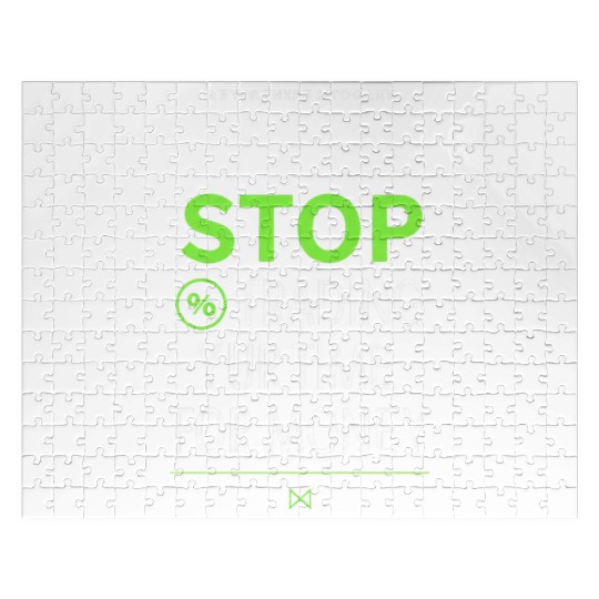 Stop Trading Your Time for Money Jigsaw Puzzles