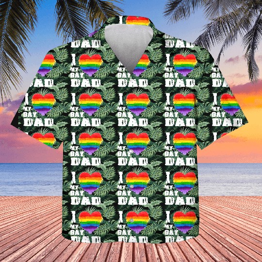 I Love My Gay dad LGBT T Gift Kids Hawaiians