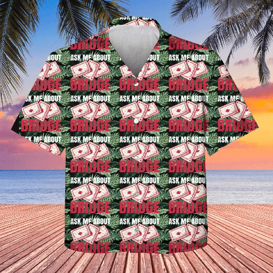 Ask me about bridge Design for a Bridge Nerd Kids Hawaiians