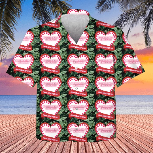 My Class Is Full Of SweetHearts Teacher Valentine' Kids Hawaiians