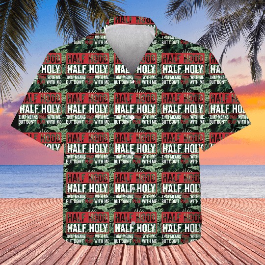 Half Hood Half Holy That Means Pray Don t Play Kids Hawaiians