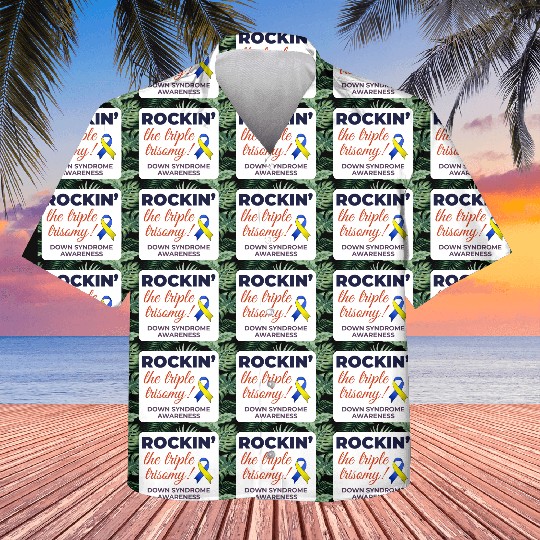 Down Syndrome Awareness Triple Trisomy Rock Kids Hawaiians