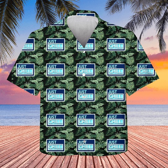 Just Chill - Funny Popular Saying Quote Navy Aqua Kids Hawaiians