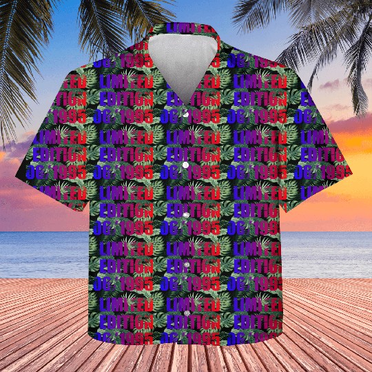 30th birthday Limited Edition 06/1995 Kids Hawaiians