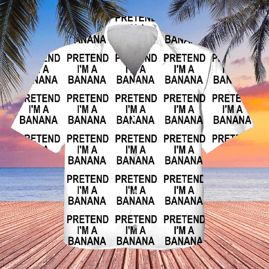 PRETEND I'M A BANANA Kids Hawaiians