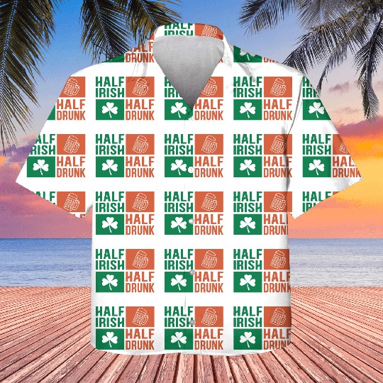 Half Irish Half Drunk Kids Hawaiians