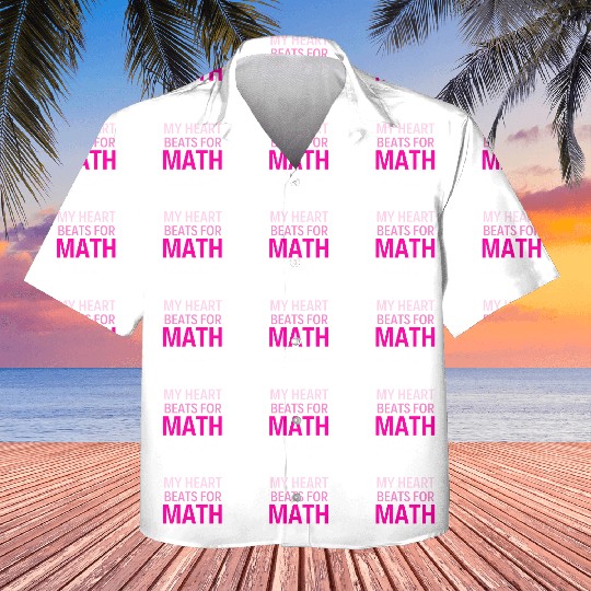 My Heart Beats For Math Valentine'S Day For Math T Kids Hawaiians