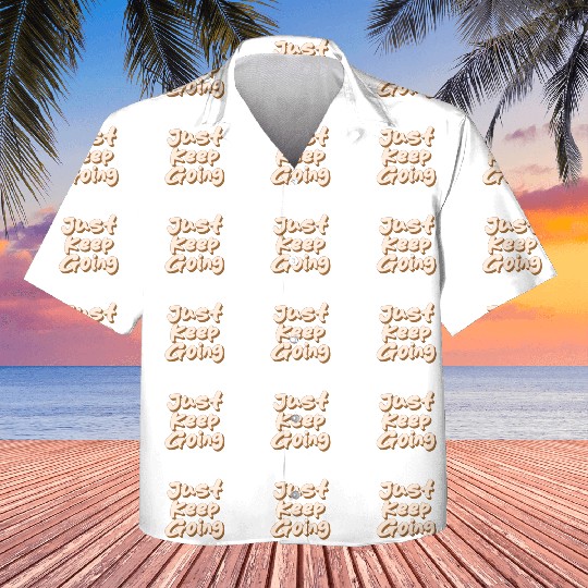 just keep going Kids Hawaiians