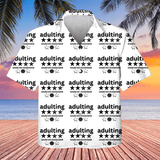 would notrecommend adulting Kids Hawaiians