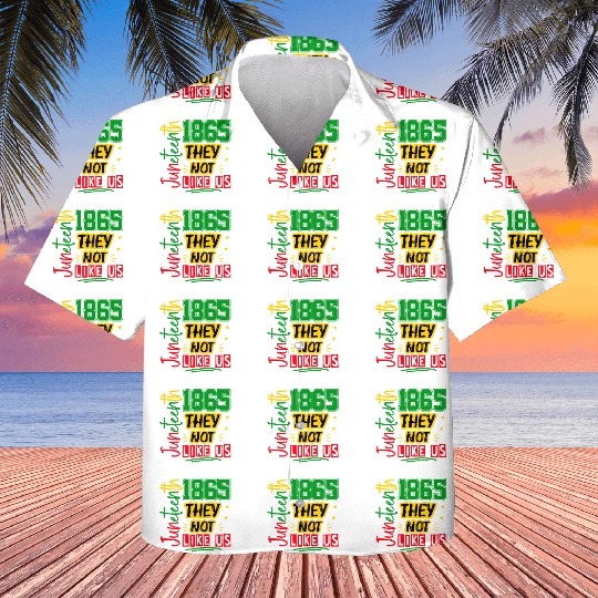 They Not Like Us Juneteenth 1865 Kids Hawaiians