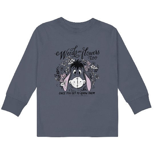 Disney Winnie The Pooh Eeyore Weeds Are Flowers Kids Long Sleeve T-Shirts
