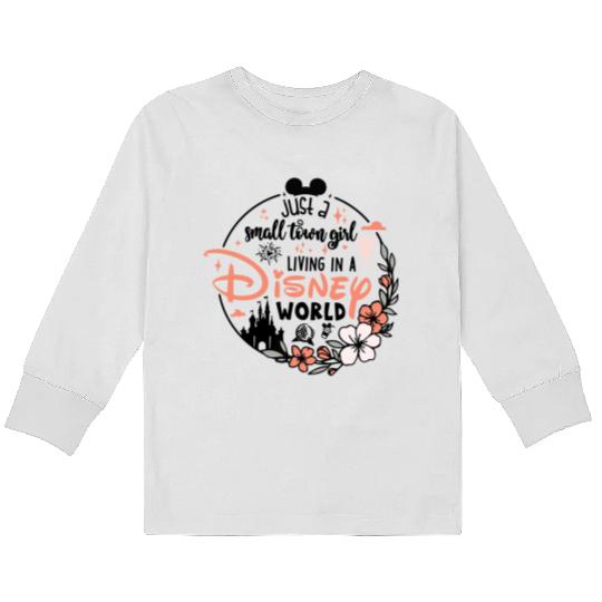 Just a Small Town Girl Living in a Disney World Kids Long Sleeve T Shirts, Disney World Kids Long Sleeve T Shirts, Disney Kids Long Sleeve T Shirts