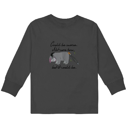Disney Winnie The Pooh Eeyore Could Be Worse Kids Long Sleeve T-Shirts