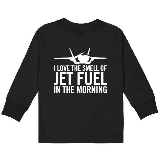 F-35 "I love the smell of jet fuel in the morning" Kids Long Sleeve T Shirts