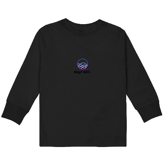 Hey Siri Kids Long Sleeve T Shirts