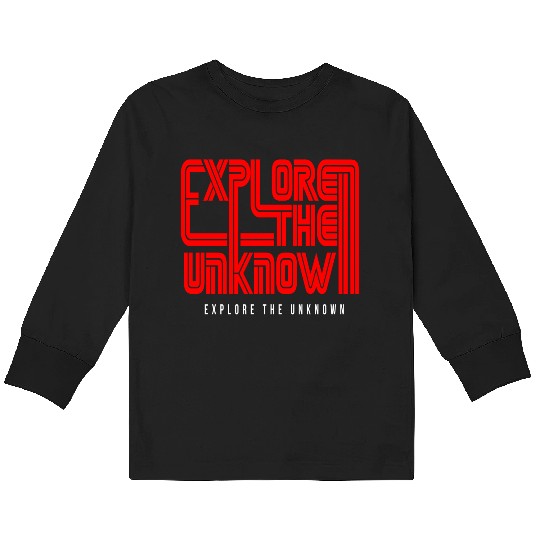 Explore The Unknown Kids Long Sleeve T Shirts