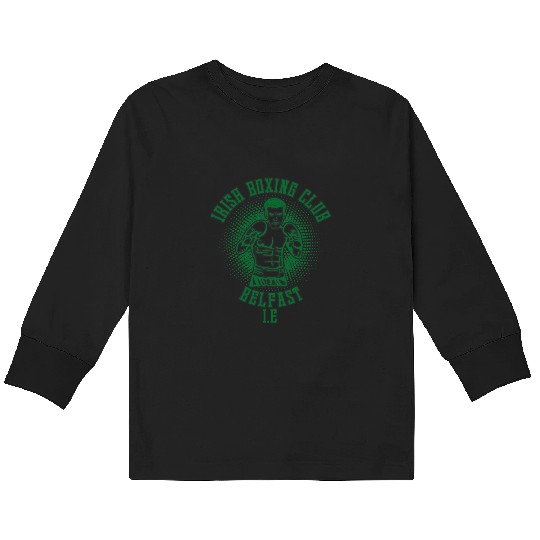 Irish Boxing Club Belfast Boxer Gifts Boxing Lover Kids Long Sleeve T Shirts