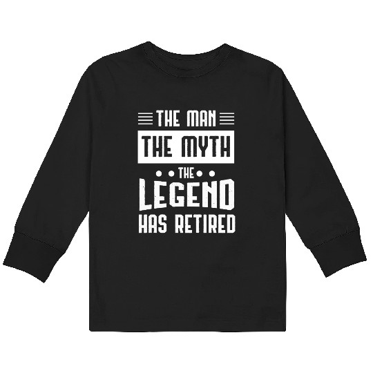 Retired Legend Consultancy Fee Retirement Gift Kids Long Sleeve T Shirts