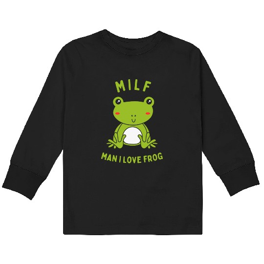 MILF Man I Love Frog Kids Long Sleeve T Shirts