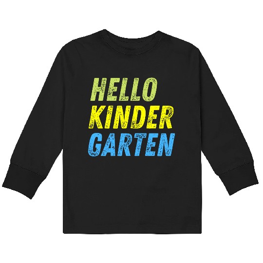 Hello Kindergarten Teacher back to school Kids Long Sleeve T Shirts