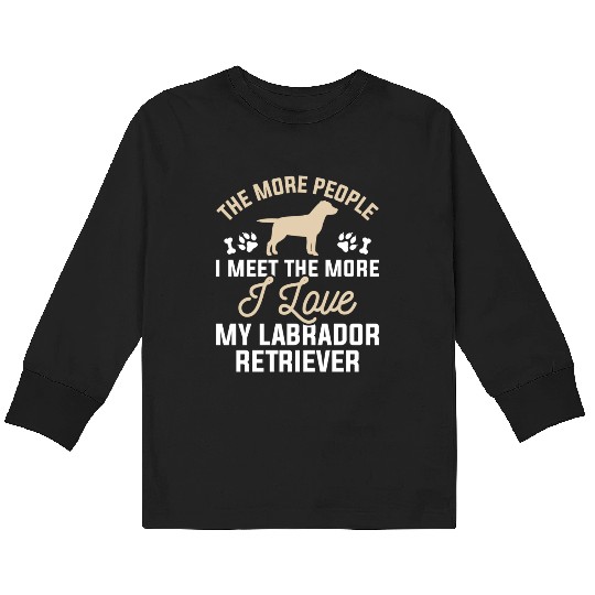 I Love My Labrador Retriever Kids Long Sleeve T Shirts