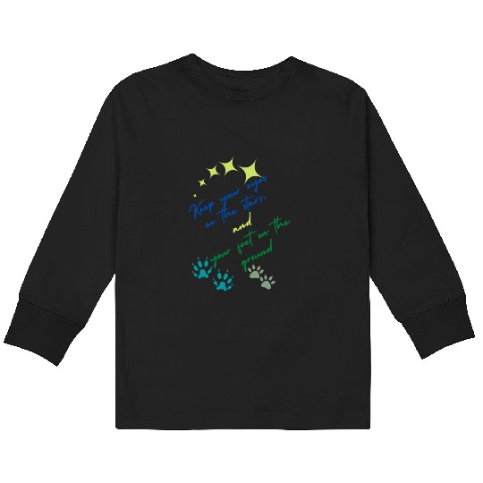 Keep Your Eyes On Stars And Your Feet On Ground Kids Long Sleeve T Shirts