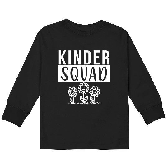Kinder Squad Kindergarten Teacher Tiny Human Tamer Kids Long Sleeve T Shirts