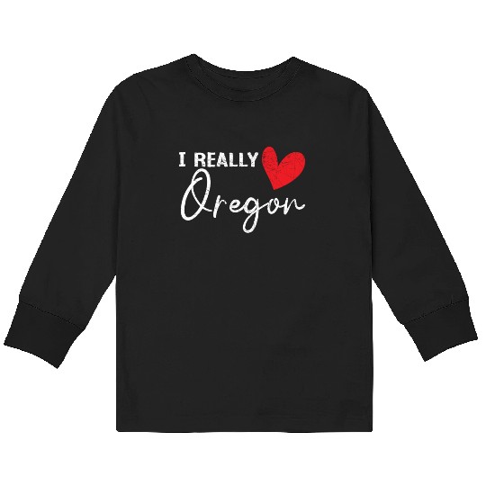 I Really Love Oregon USA America Oregonians Kids Long Sleeve T Shirts