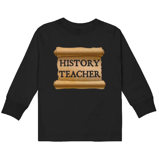History Teacher Kids Long Sleeve T Shirts