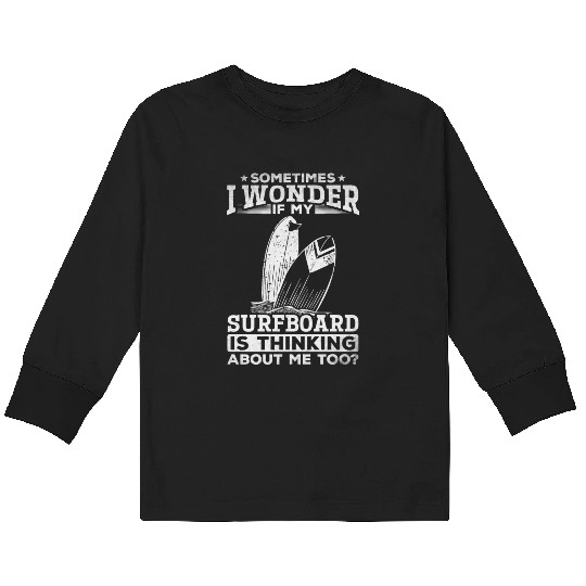 Surfer Water Sports Surfing Funny Surfer Surfboard Kids Long Sleeve T Shirts