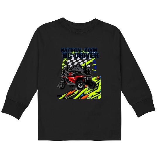 Natural Born RC car Driver Racer Remote Controlled Kids Long Sleeve T Shirts