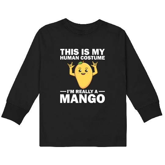 Funny This Is My Human Costume Mango Fruit Lover Kids Long Sleeve T Shirts