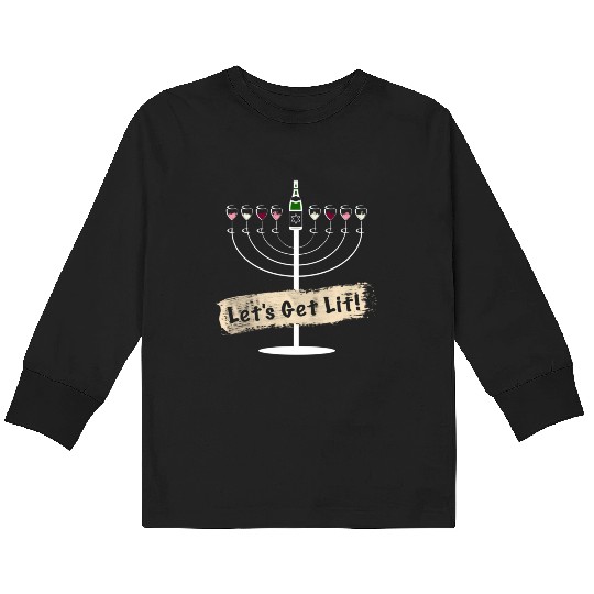 Let's Get Lit Wine Lovers Hanukkah Kids Long Sleeve T Shirts