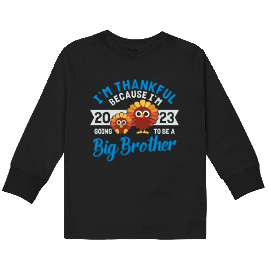 Big Brother 2023 Baby Thanksgiving Turkey Boys Kids Long Sleeve T Shirts