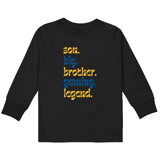 SON BROTHER GAMING LEGEND for gamer typography Kids Long Sleeve T Shirts
