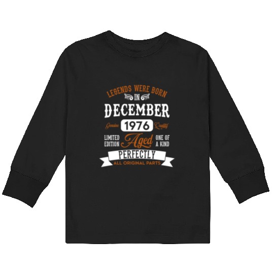December 1976 Legends Birthday Gift Kids Long Sleeve T Shirts