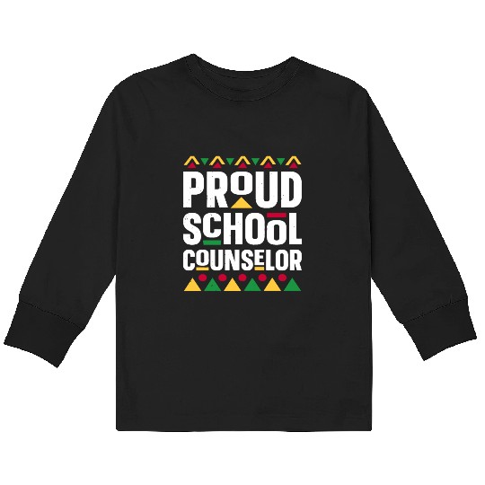 Proud School Counselor For School Counselors Kids Long Sleeve T Shirts