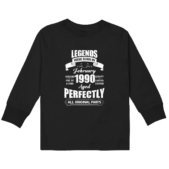 Legends Were Born In February 1990 Birthday Kids Long Sleeve T Shirts