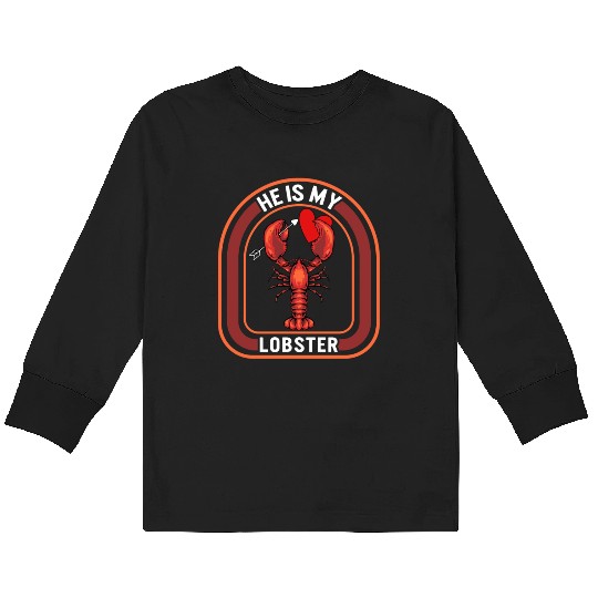 Valentines Kids Long Sleeve T Shirts, He Is My Lobster Holding Red