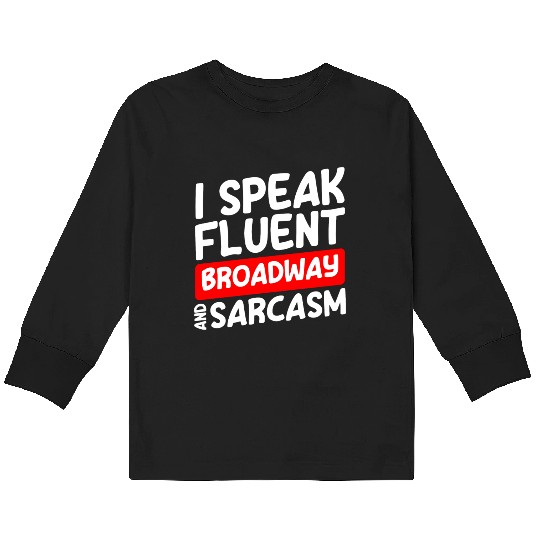 Actor Theater Fan Comedy Drama Club Kids Long Sleeve T Shirts
