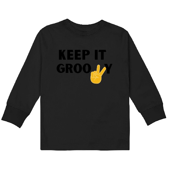 Keep it groovy Kids Long Sleeve T Shirts