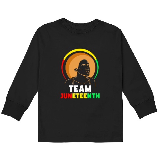 Team Juneteenth Black American Africa 1865 Kids Long Sleeve T Shirts