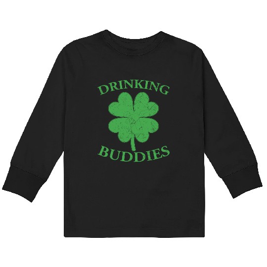 Drinking Buddies Irish St Patricks Day Beer Drunk Kids Long Sleeve T Shirts