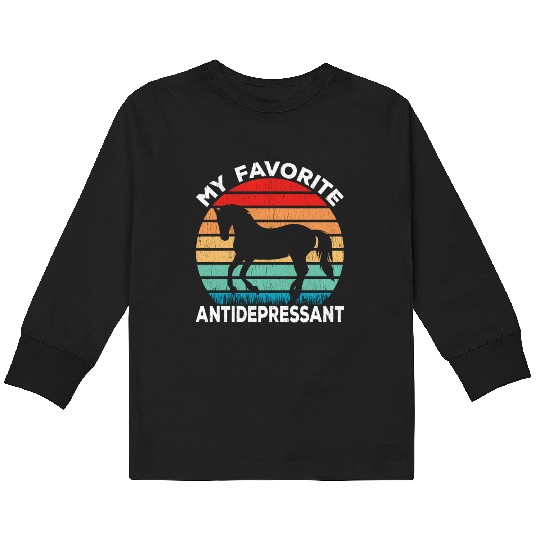 Horse Antidepressant - Horse Lover Funny Kids Long Sleeve T Shirts
