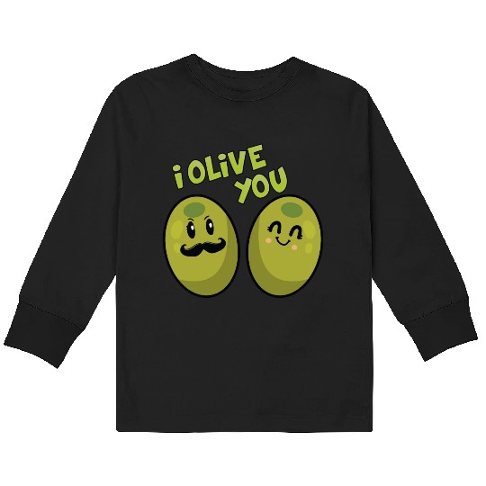 Green olives valentine olive you Kids Long Sleeve T Shirts