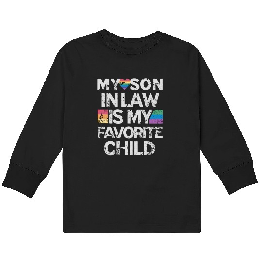 My Son In Law Is My Favorite Child Kids Long Sleeve T Shirts
