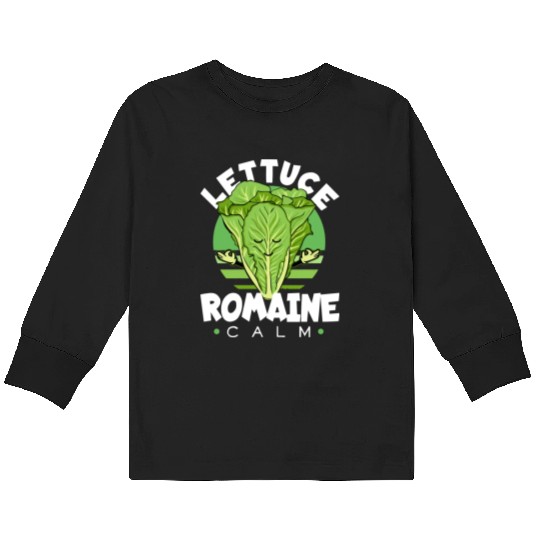 Lettuce Romaine Calm Mindfulness Vegan Yoga Lover Kids Long Sleeve T Shirts