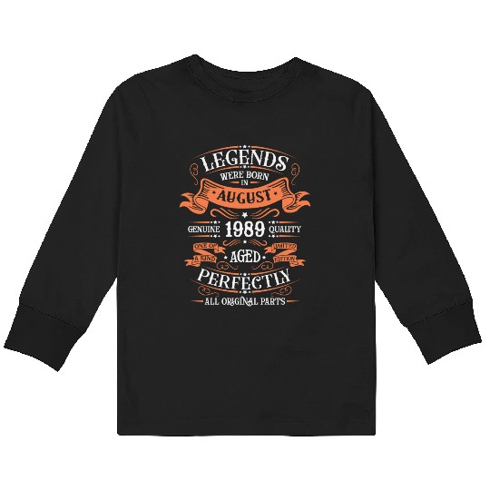 August 1989 anniversary 1989 legends August Kids Long Sleeve T Shirts