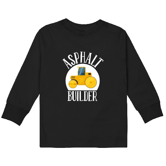 asphalt builder street builder construction worker Kids Long Sleeve T Shirts